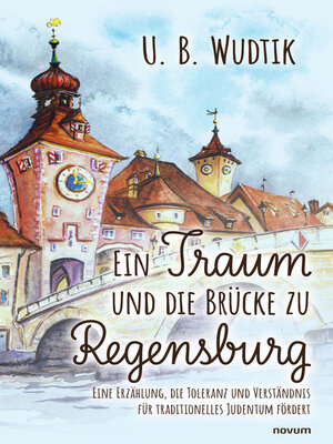 cover image of Ein Traum und die Brücke zu Regensburg